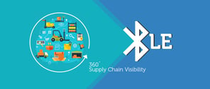 How to Turn BLE into 360° Supply Chain Visibility